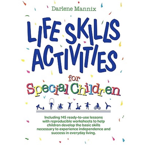Life Skills Activities for Special Children (Paperback) by Darlene Mannix