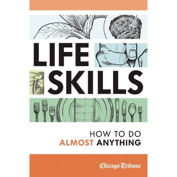 Pre-Owned Life Skills: How to Do Almost Anything Paperback