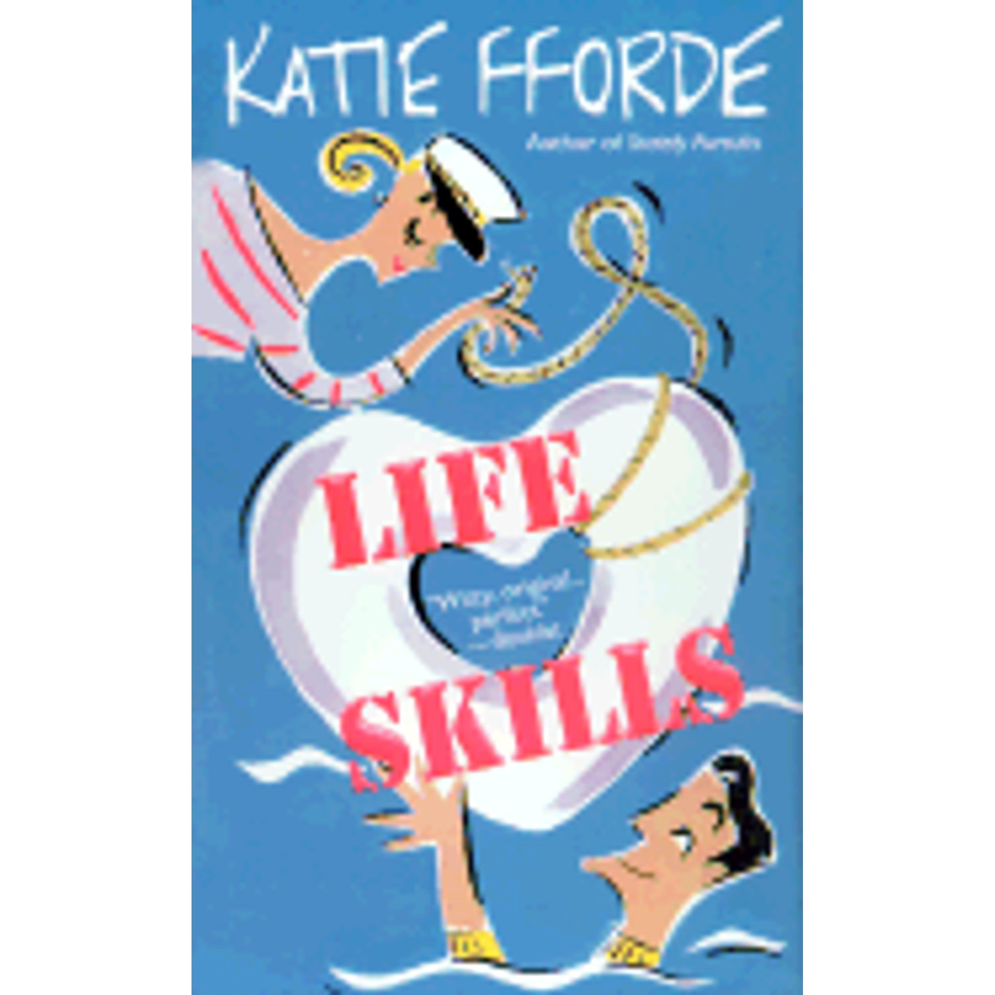 Pre-Owned Life Skills (Paperback 9780312979461) by Katie Fforde