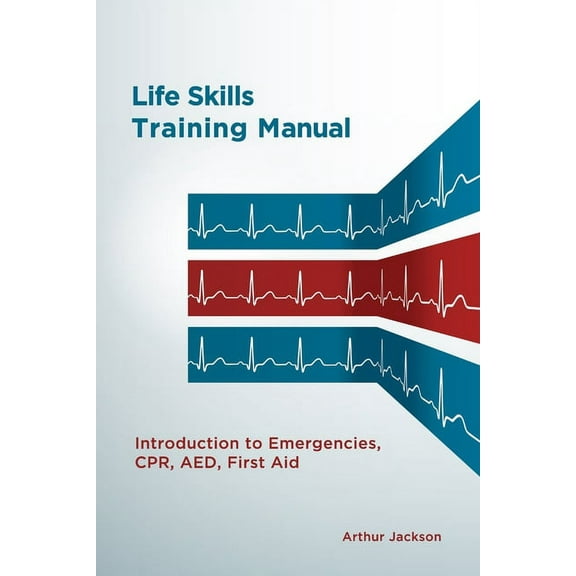 Life Skills Training Manual, (Paperback)