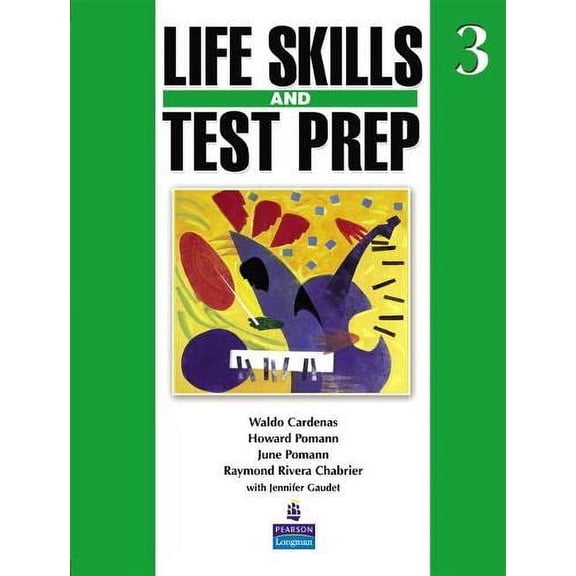 Pre-Owned Life Skills and Test Prep 3 (Paperback) 0135157080 9780135157084