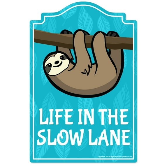 Life In The Slow Lane Novelty Sign | Indoor/Outdoor | Funny Home Décor for Garages, Living Rooms, Bedroom, Offices | SignMission personalized gift Wall Plaque Decoration