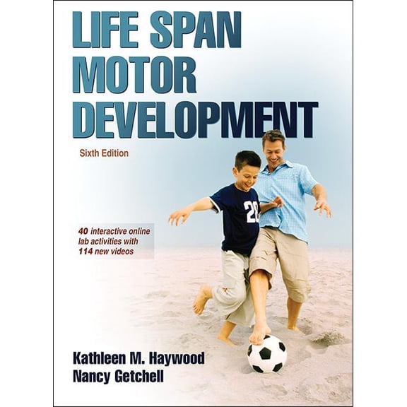 Life Span Motor Development 6th Edition with Web Study Guide (Other)