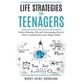 thumbnail image 1 of Life Strategies for Teenagers: Positive Parenting Tips and Understanding Teens for Better Communication and Happy Family, (Paperback), 1 of 1