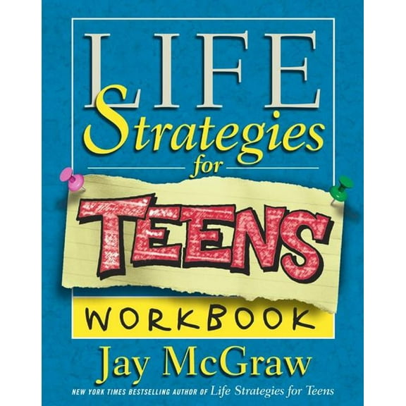Life Strategies for Teens Workbook (Paperback)