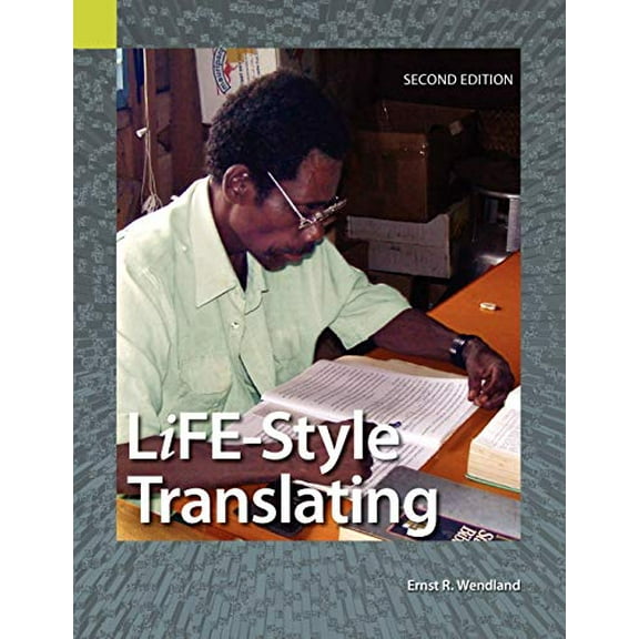 Life-Style Translating: A Workbook for Bible Translator's, Second Edition (Paperback)