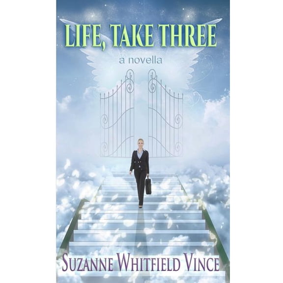 Life, Take Three (Paperback) by Suzanne Whitfield Vince