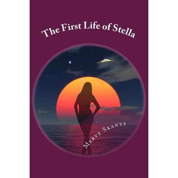 Life: The First Life of Stella (Paperback)