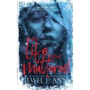 Life The Life That Mattered Roe & Evie Part One, Book 1, Paperback