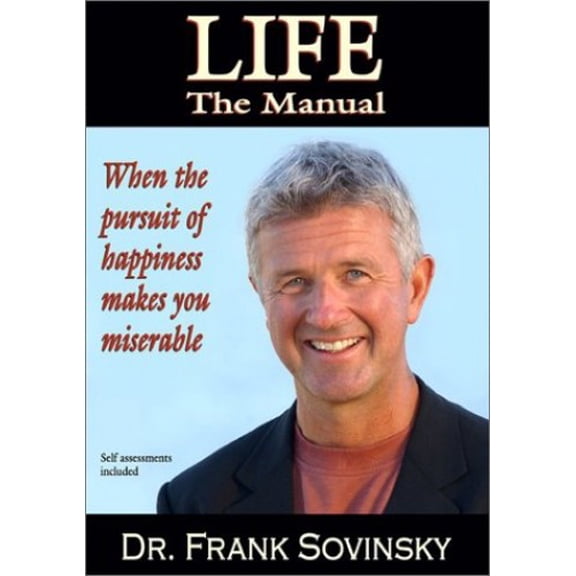 Pre-Owned Life, the Manual: When the Pursuit of Happiness Makes You Miserable (Paperback) 0971695806 9780971695801