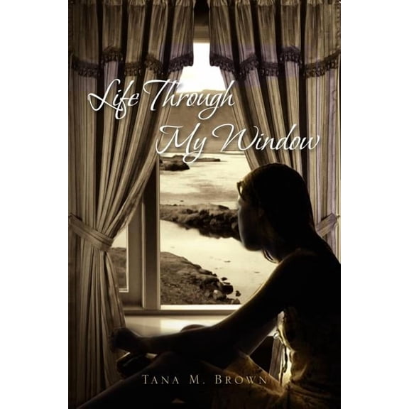 Life Through My Window (Paperback)
