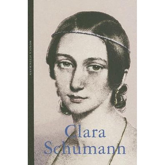 Pre-Owned Life & Times: Clara Schumann (Hardcover)