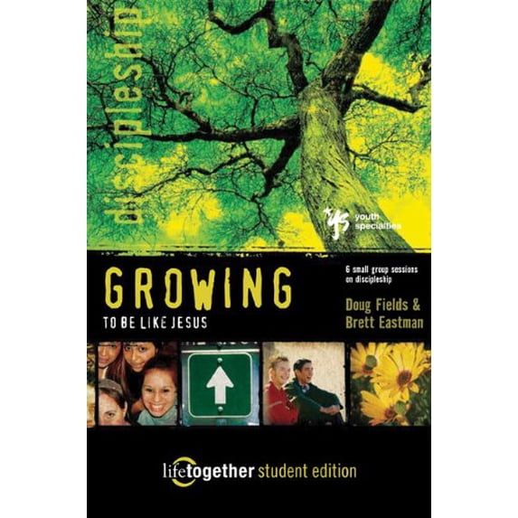 Pre-Owned GROWING to Be Like Jesus--Student Edition: 6 Small Group Sessions on Discipleship (Life Together), 9780310253358, 0310253357, Paperback, Student edition