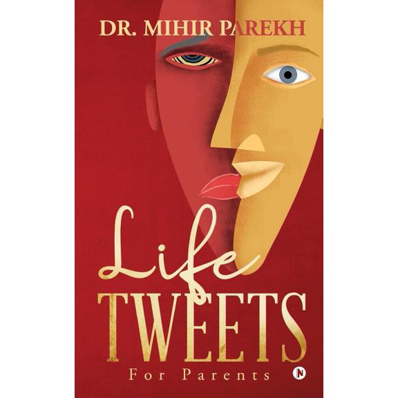 Life Tweets : For Parents (Paperback)