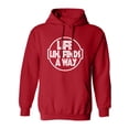 thumbnail image 1 of Life Uh, Finds A Way Adult Hooded Sweatshirt, 1 of 3