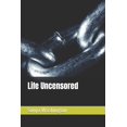 thumbnail image 1 of Life Uncensored: Things nightmares are made of (Paperback), 1 of 1