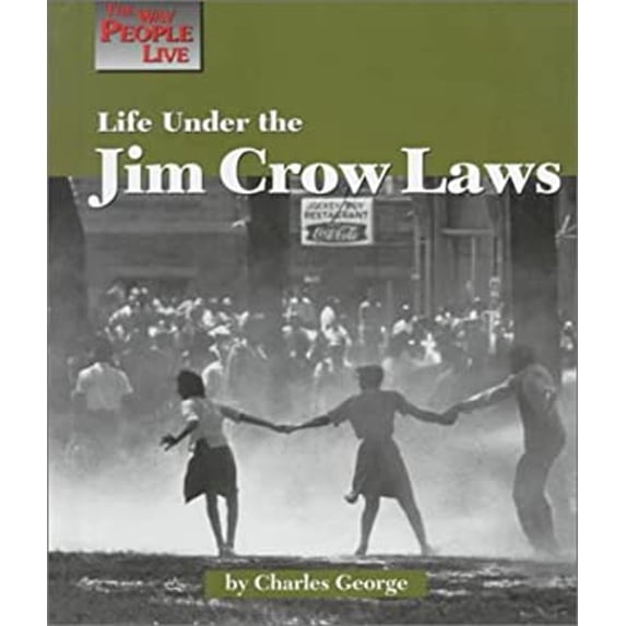 Pre-Owned Life Under the Jim Crow Laws (Hardcover) 1560064994 9781560064992