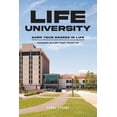 thumbnail image 1 of Life University: Earn Your Degree in Life: Lessons in life that teach us, (Paperback), 1 of 1