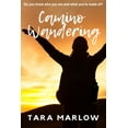 thumbnail image 1 of Life Upended Camino Wandering, (Paperback), 1 of 1