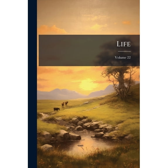 Life; Volume 22 (Paperback)
