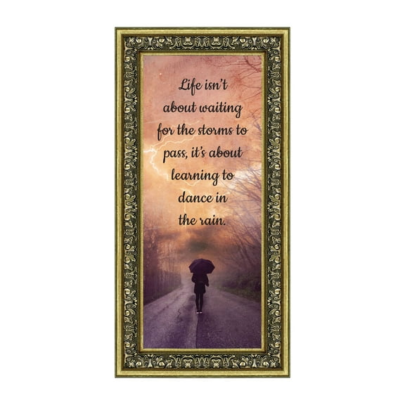 Life Isn't About Waiting for the Storm to Pass, It's About Learning to Dance in the Rain, Gift of Motivational Wall Art, Inspirational Desk Decor, 6x12, 7423