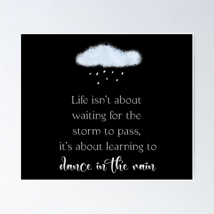 "Dance In The Rain" Inspirational Coffee Mug - 11 Oz Ceramic, Dishwasher & Microwave Safe