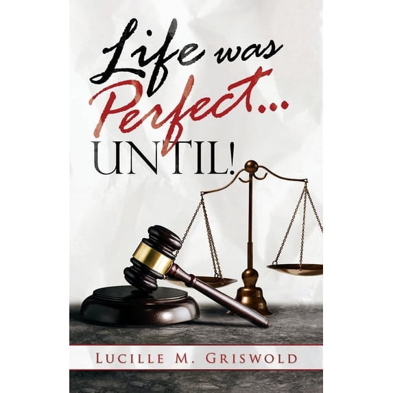Life Was Perfect...until!, (Paperback)