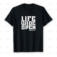 thumbnail image 1 of Life Wide Open Bold Retro Typography Motivational Quote Unisex T-Shirt up to size 5XL, 1 of 2