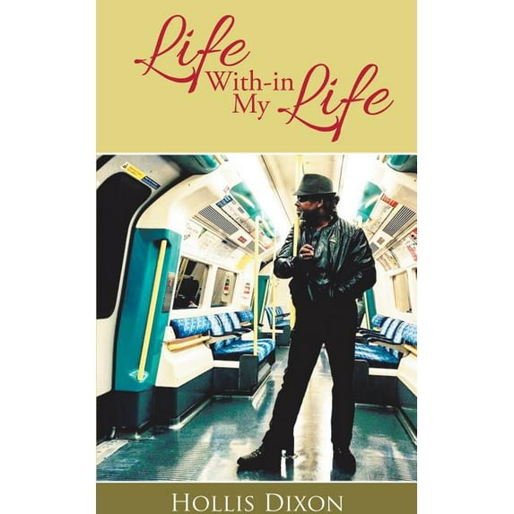 Life With-in My Life (Paperback)