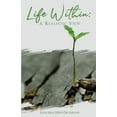 thumbnail image 1 of Life Within: A Realistic View (Paperback), 1 of 1