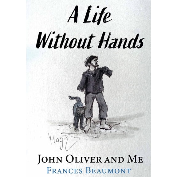 A Life Without Hands: John Oliver and Me, (Paperback)