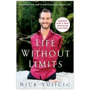 Life Without Limits : Inspiration for a Ridiculously Good Life (Paperback)