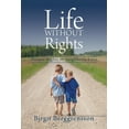 thumbnail image 1 of Life Without Rights: Human Rights or Neighborly Love, (Paperback), 1 of 1