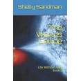 thumbnail image 1 of Life Without Riley: The Worlds Collide : Life Without Riley Book 2 (Series #2) (Paperback), 1 of 1
