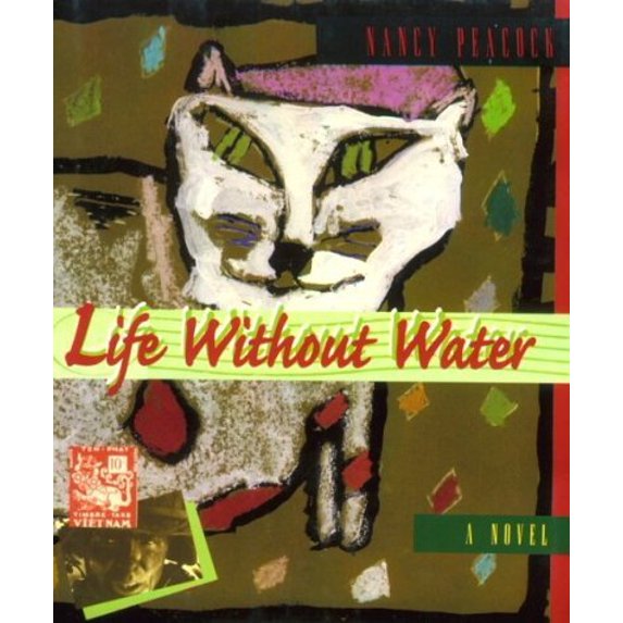 Pre-Owned Life Without Water: A Novel (Hardcover) 156352337X 9781563523373