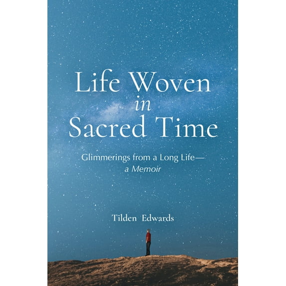 Life Woven in Sacred Time, (Paperback)