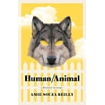 thumbnail image 1 of Life Writing Human/Animal: A Bestiary in Essays, (Paperback), 1 of 1
