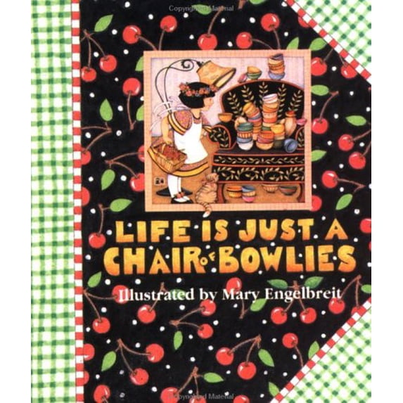 Pre-Owned Life Is Just a Chair of Bowlies (Hardcover) 9780836246155