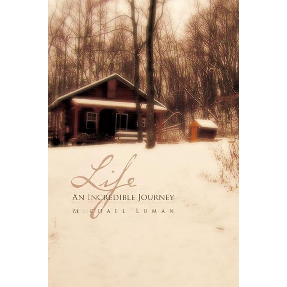 Life an Incredible Journey (Paperback)