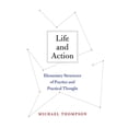 thumbnail image 1 of Pre-Owned Life and Action: Elementary Structures of Practice and Practical Thought Paperback, 1 of 1