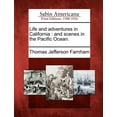 thumbnail image 1 of Life and Adventures in California: And Scenes in the Pacific Ocean. Paperback, 1 of 1