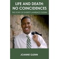 thumbnail image 1 of Pre-Owned Life and Death: No Coincidences: The story of Everett Lawrence Glenn Paperback, 1 of 1