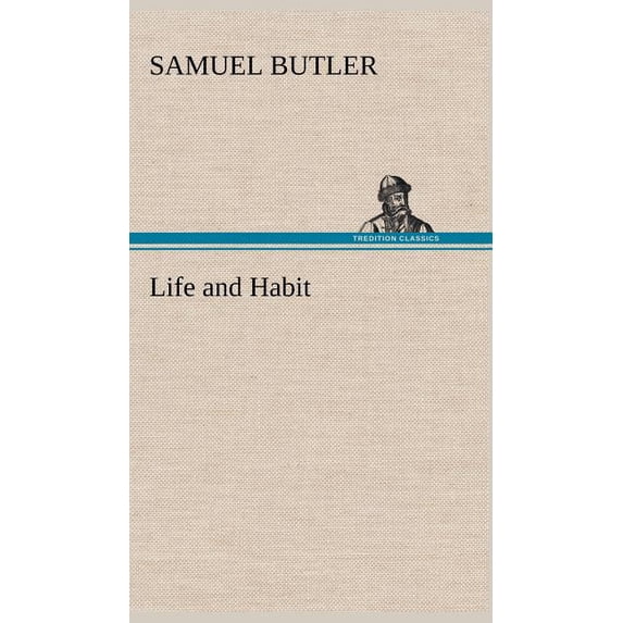 Life and Habit (Hardcover)