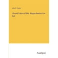 thumbnail image 1 of Life and Labors of Mrs. Maggie Newton Van Cott, (Paperback), 1 of 1