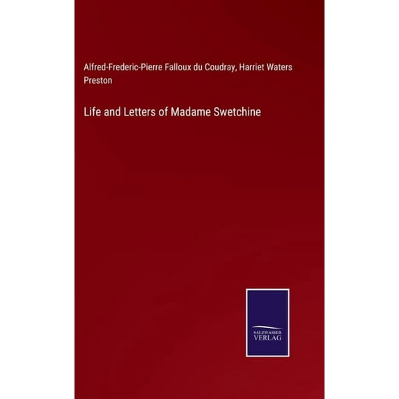 Life and Letters of Madame Swetchine, (Hardcover)