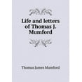 thumbnail image 1 of Life and Letters of Thomas J. Mumford (Paperback), 1 of 1
