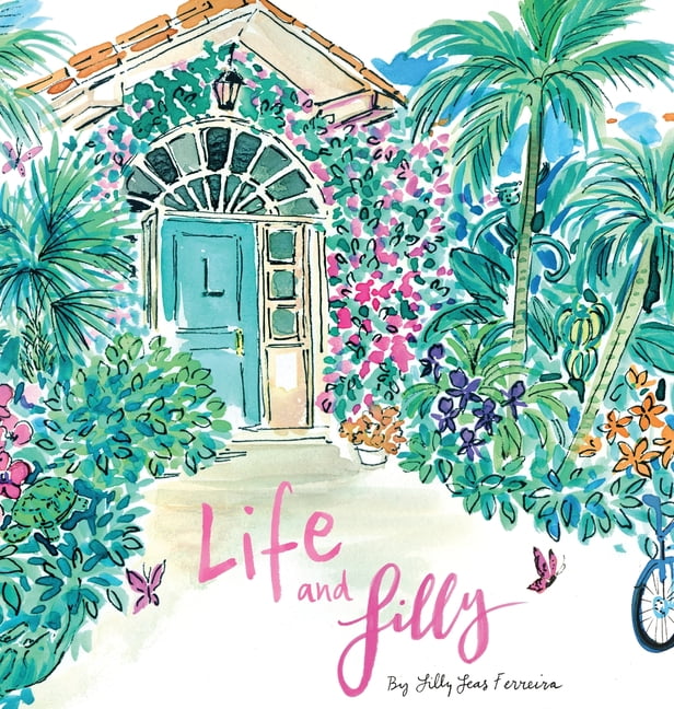 Life and Lilly: A Palm Beach Adventure, (Hardcover)
