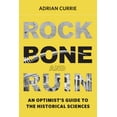 thumbnail image 1 of Life and Mind: Philosophical Issues in B Rock, Bone, and Ruin: An Optimist's Guide to the Historical Sciences, (Paperback), 1 of 1