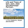thumbnail image 1 of Life and Times of Gen. Sam. Dale the Mississippi Partisan. (Paperback), 1 of 1