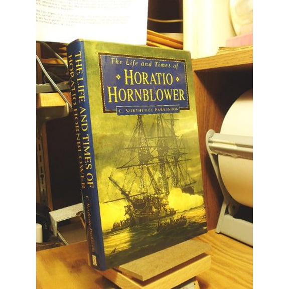 Pre-Owned Life and Times of Horatio Hornblower (Hardcover) 1841000361 9781841000367
